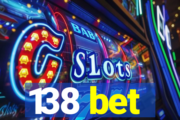 138 bet